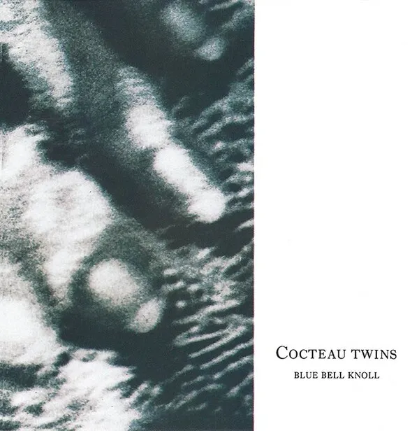 Blue Bell Knoll by Cocteau Twins