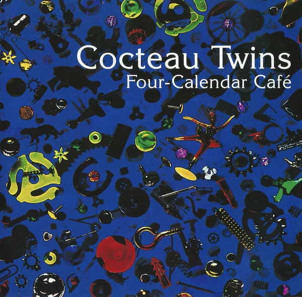 cocteau twins- four-calendar cafe