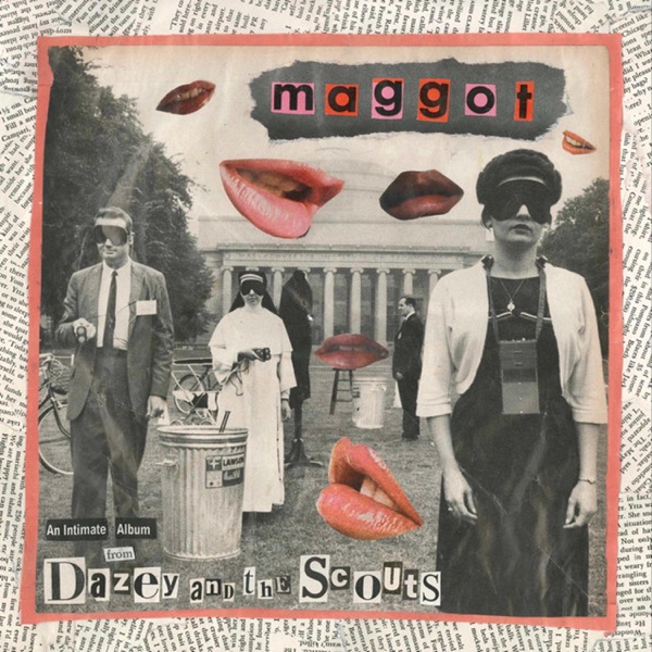 Maggot by Dazey and the Scouts