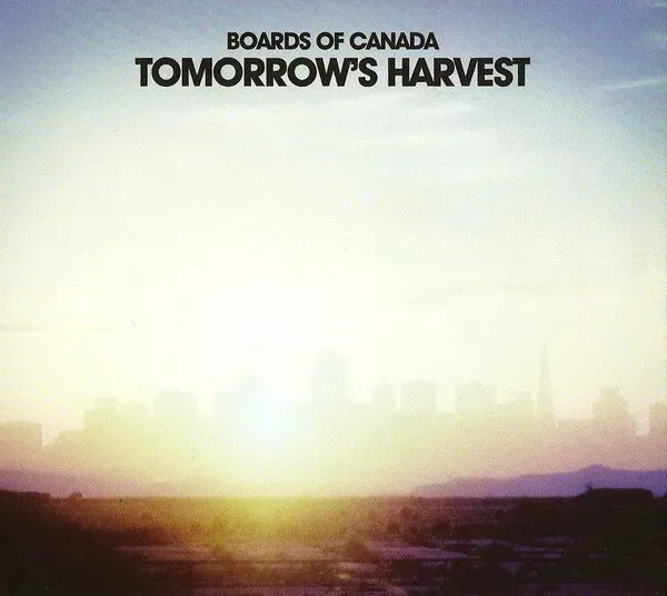 Boards of Canada - Tomorrows Harvest