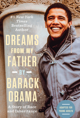 Dreams From My Father: A Story of Race and Inheritance by Barack Obama