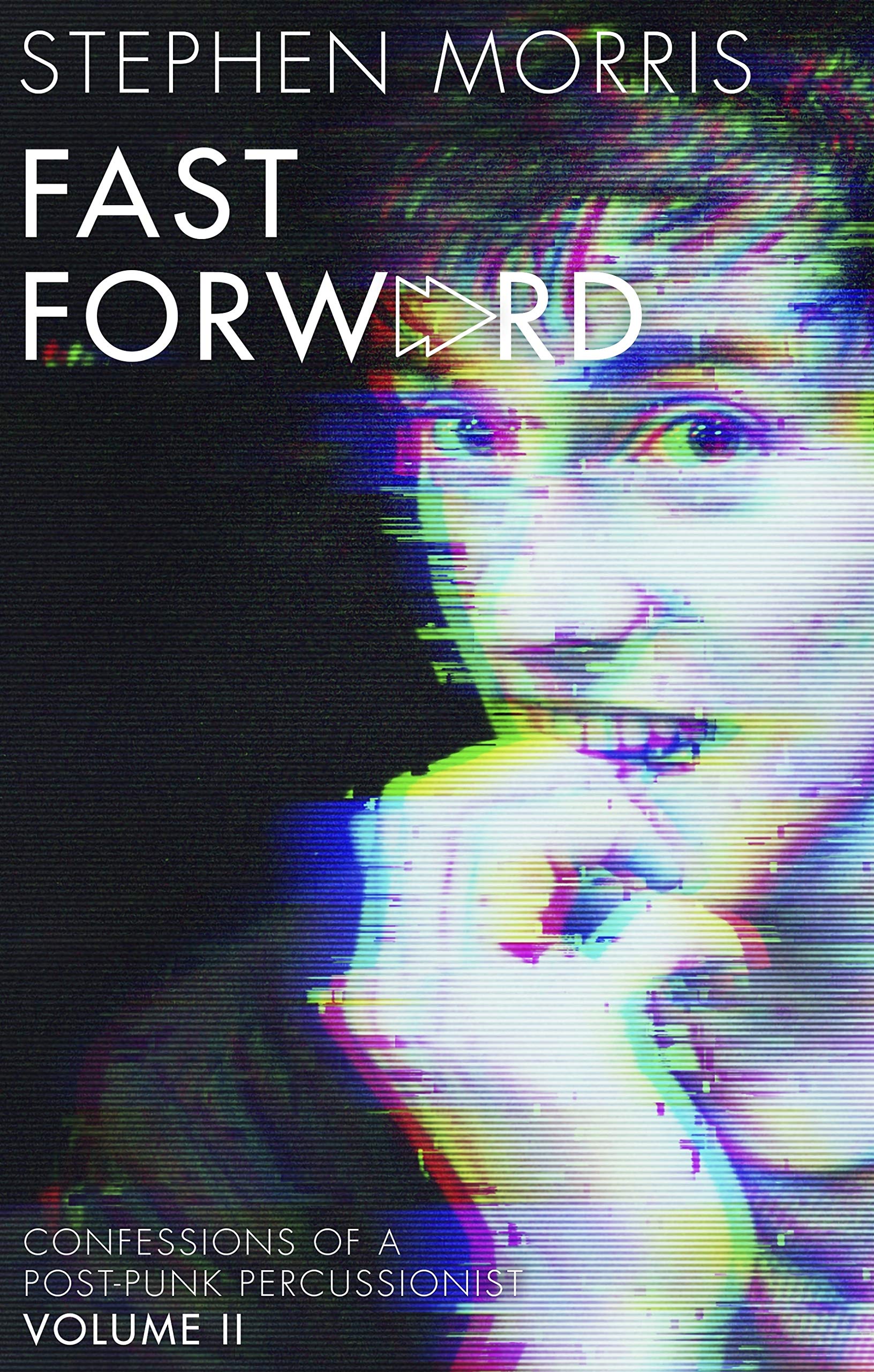 Fast Forward by Stephen Morris