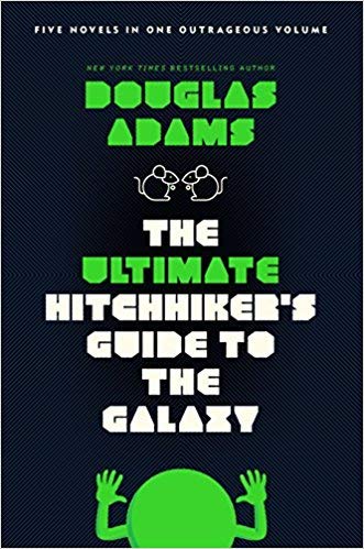 The Ultimate Hitchhikers Guide to the Galaxy by Douglas Adams