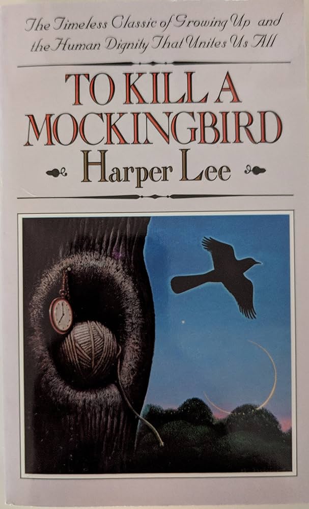 To Kill A Mockingbird by Harper Lee